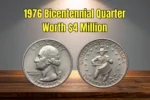 1976 Bicentennial Quarter Worth $4 Million